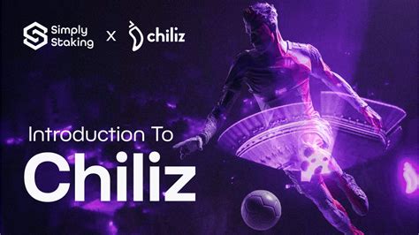 chiliz staking|Chiliz Staking FAQ .